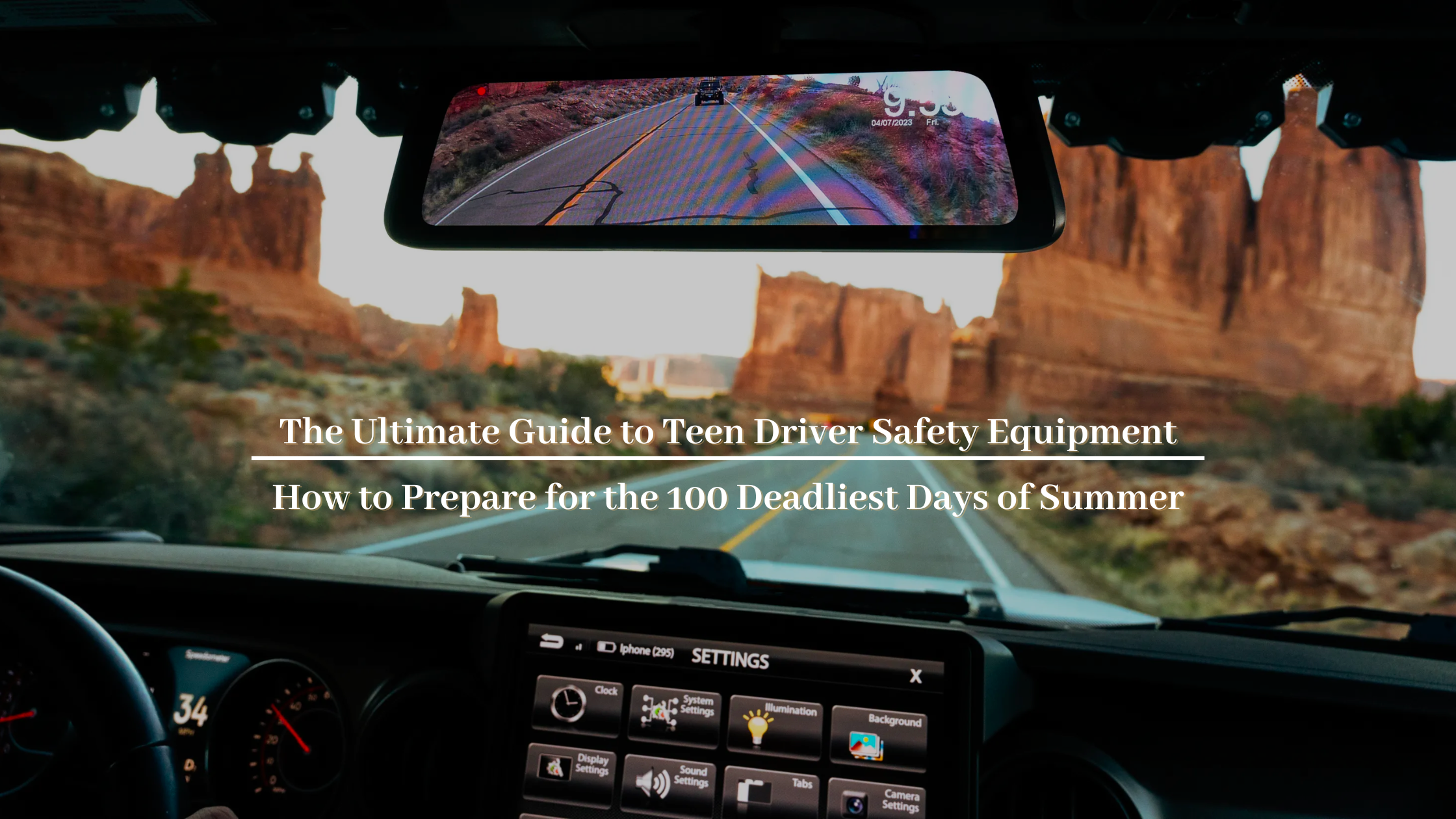 The Ultimate Guide to Teen Driver Safety Equipment