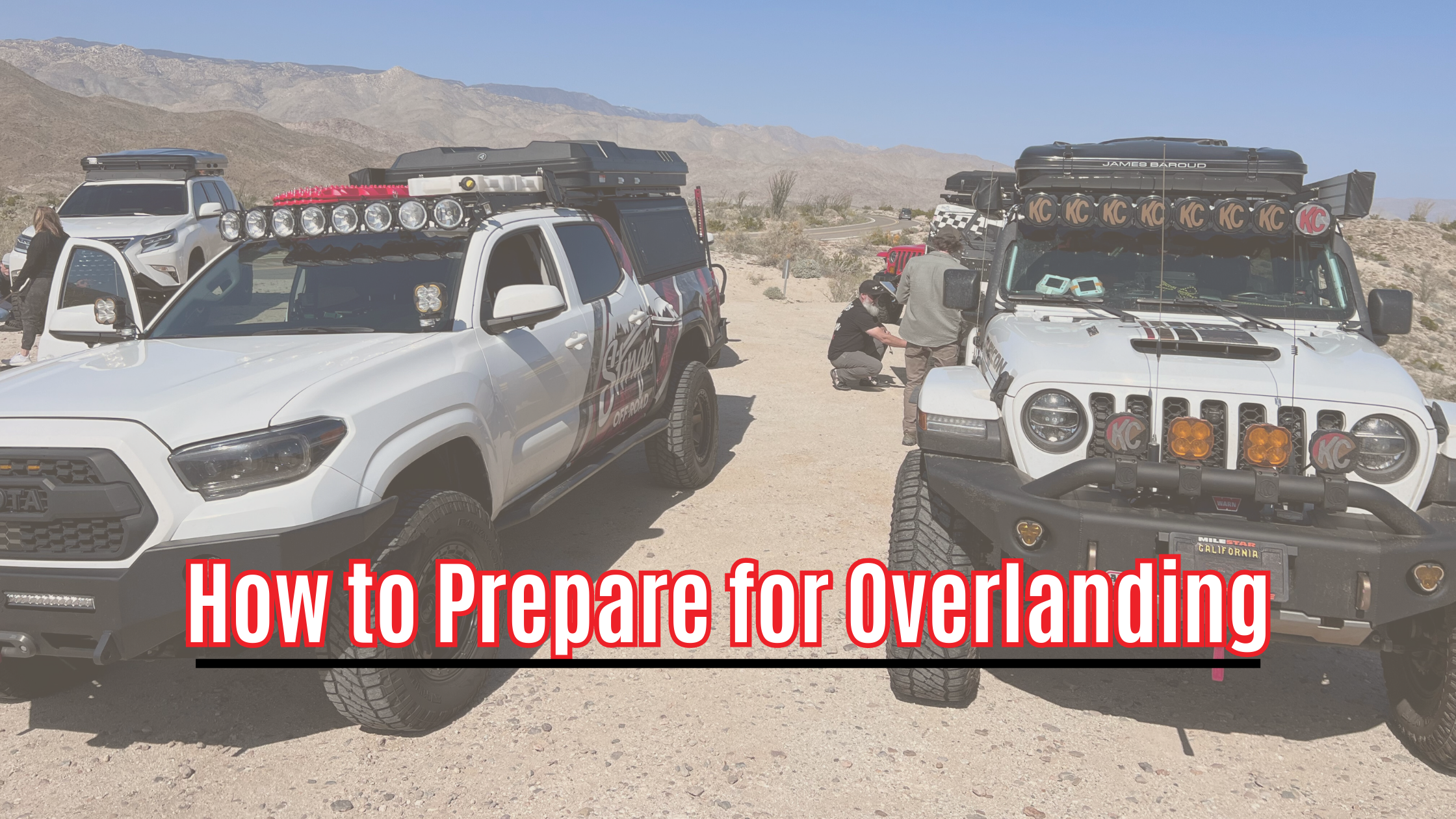 How to Prepare for Overlanding